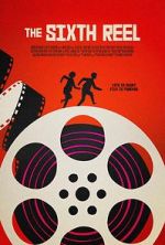 Watch The Sixth Reel 123MoviesFree