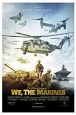 Watch We, the Marines 123MoviesFree
