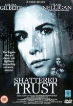 Watch Shattered Trust: The Shari Karney Story 123MoviesFree