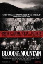 Watch Blood on the Mountain 123MoviesFree