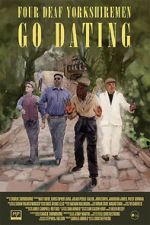 Watch Four Deaf Yorkshiremen Go Dating 123MoviesFree