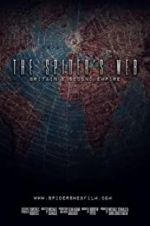 Watch The Spider\'s Web: Britain\'s Second Empire 123MoviesFree