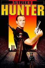 Watch Street Hunter 123MoviesFree