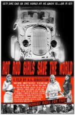 Watch Hot Rod Girls Save the World 123MoviesFree