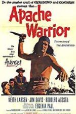 Watch Apache Warrior 123MoviesFree
