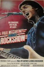 Watch Paul McCartney and Wings: Rockshow 123MoviesFree