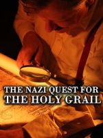 Watch The Nazi Quest for the Holy Grail 123MoviesFree