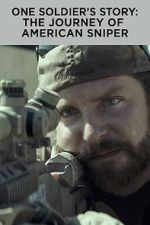 Watch One Soldier's Story: The Journey of American Sniper 123MoviesFree