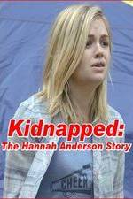 Watch Kidnapped: The Hannah Anderson Story 123MoviesFree