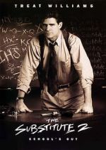 Watch The Substitute 2: School\'s Out 123MoviesFree