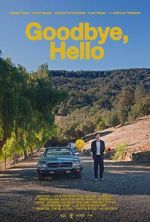 Watch Goodbye, Hello 123MoviesFree