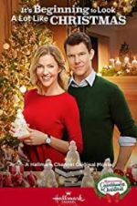 Watch It\'s Beginning to Look a Lot Like Christmas 123MoviesFree