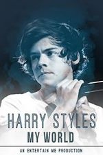 Watch Harry Styles: My World 123MoviesFree