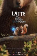 Watch Latte & the Magic Waterstone 123MoviesFree