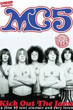 Watch MC5 - Kick Out the Jams! 123MoviesFree