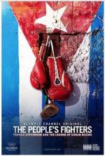 Watch The People\'s Fighters: Teofilo Stevenson and the Legend of Cuban Boxing 123MoviesFree