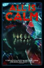 Watch All Is Calm (Short 2023) 123MoviesFree