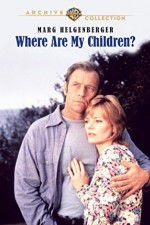 Watch Where Are My Children? 123MoviesFree
