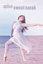 Watch Arise Sweet Sarah 123MoviesFree