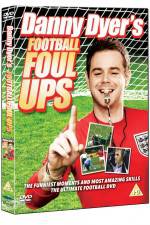 Watch Danny Dyer's Football Foul Ups 123MoviesFree