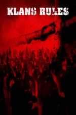 Watch Klans Rules 123MoviesFree