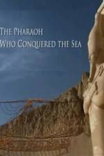 Watch The Pharaoh Who Conquered the Sea 123MoviesFree