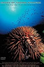 Watch Crown of Thorns Starfish Monster from the Shallows 123MoviesFree