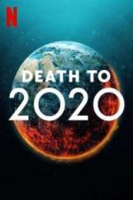 Watch Death to 2020 123MoviesFree