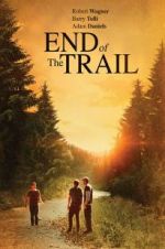 Watch End of the Trail 123MoviesFree