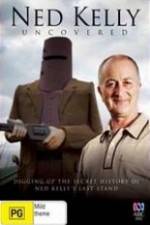 Watch Ned Kelly Uncovered 123MoviesFree