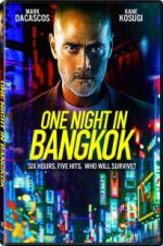 Watch One Night in Bangkok 123MoviesFree