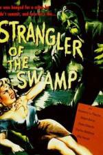 Watch Strangler of the Swamp 123MoviesFree