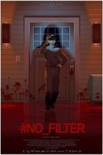 Watch #No_Filter 123MoviesFree
