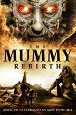 Watch The Mummy Rebirth 123MoviesFree