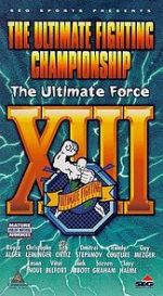 Watch UFC 13: The Ultimate Force 123MoviesFree
