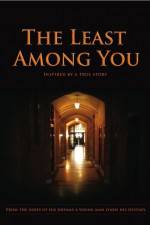 Watch The Least Among You 123MoviesFree
