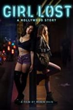 Watch Girl Lost: A Hollywood Story 123MoviesFree