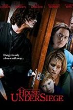 Watch House Under Siege 123MoviesFree