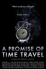 Watch A Promise of Time Travel 123MoviesFree