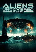 Watch Aliens Uncovered: Invasion 123MoviesFree