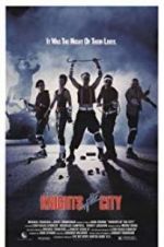 Watch Knights of the City 123MoviesFree