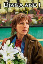 Watch Diana and I 123MoviesFree