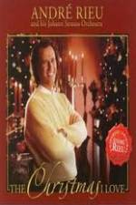 Watch Andre Rieu: The Christmas I Love 123MoviesFree