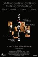 Watch Between Us 123MoviesFree