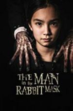 Watch The Man in the Rabbit Mask 123MoviesFree