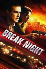 Watch Break Night 123MoviesFree