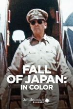 Watch Fall of Japan: In Color 123MoviesFree