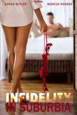 Watch Infidelity in Suburbia 123MoviesFree