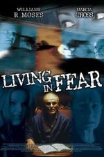 Watch Living in Fear 123MoviesFree