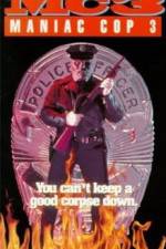Watch Maniac Cop 3: Badge of Silence 123MoviesFree